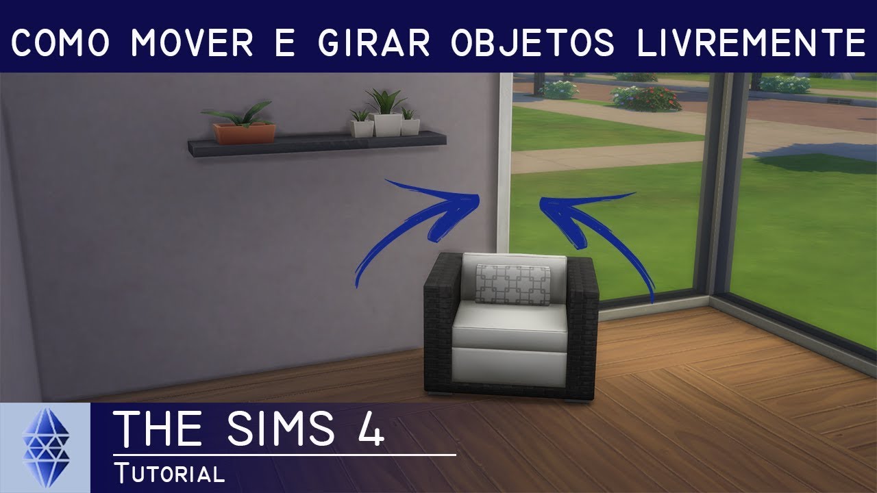 Como Mover Objetos Livremente no The Sims 4 