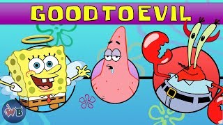 Spongebob Squarepants Characters: Good to Evil