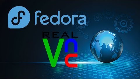 World First ARM 64bit RPM Installer for RealVNC Server on Fedora OS ARM 64bit