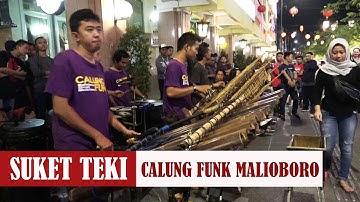 SUKET TEKI | CALUNG FUNK MALIOBORO YOGYAKARTA