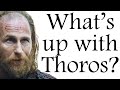 Red Wizard: what's up with Thoros?