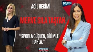 Dr. Merve Sıla Taştan: Spor, Estetik ve Tıbbı Birleştiren Başarı Yolculuğu