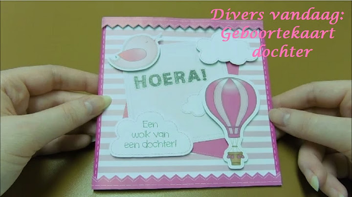 Divers vandaag: Geboortekaart dochter