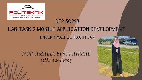 DFP 50293 LAB TASK 2 MOBILE APPLICATION DEVELOPMENT
