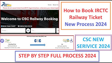 How to Book IRCTC Railway Ticket on CSC | New Process 2024 #csc #cscvle #irctc #irctcagent #update