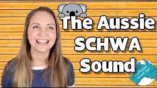 The SCHWA Sound | Australian English Pronunciation