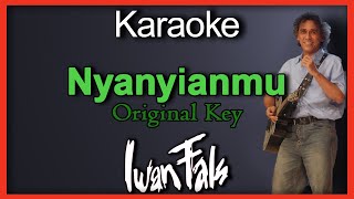 Nyanyianmu (Karaoke) Iwan Fals Original Key/Nada Cowok C