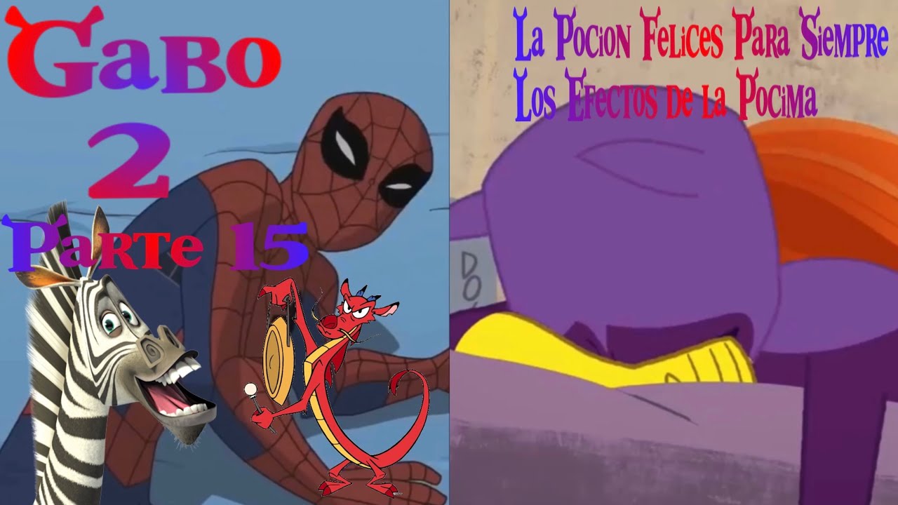 Gabo 2 (Shrek 2) Parte 15 / La Poción Felices para Siempre / Los efectos de la pócima