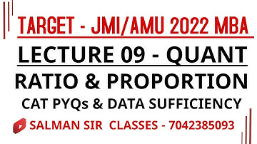 JMI 2022 AMU MBA| CAT PYQs| Data Sufficiency MCQs on Ratios, Proportions and Variations | JMI22MBA