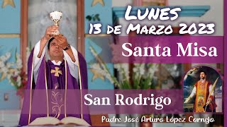 ✅ MISA DE HOY lunes 13 de Marzo 2023 - Padre Arturo Cornejo