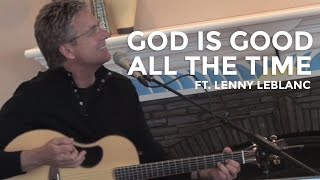 Don Moen - Tuhan Itu Baik Sepanjang Waktu (ft. Lenny LeBlanc) | Sesi Ibadah Akustik