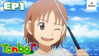 ตอนเต็ม 01 | Tonbo! | It's Anime［ซับหลายภาษา］