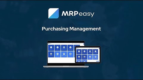MRPeasy Demo - Purchasing Management for Manufacturers