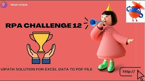 Uipath | RPA Challenge12 Invoice Creation from Excel Data to PDF #techystack #uipath #rpa #stardex