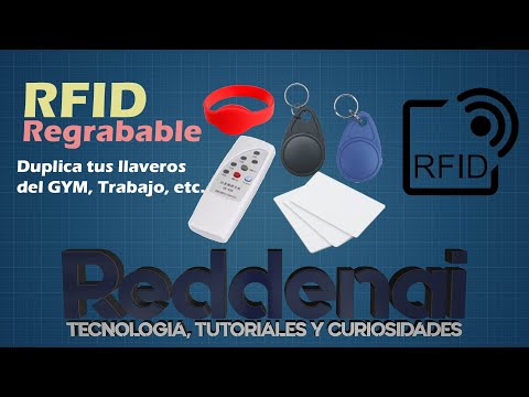 RFID (COPIARLOS) Regrabables, llaveros, tarjetas y bobinas (Aprende a copiar tus llaveros RFID)
