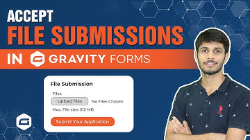 How To Accept File Submissions In WordPress Contact Forms | Gravity Forms |  WordPress Tutorial