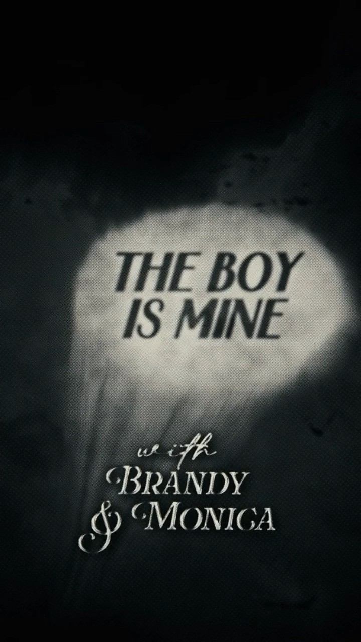 ｡˚ ♡ ☼ THE BOY IS MINE REMIX with @brandy and @Monica june 21st  .ﾟ*ꕤ ♾️