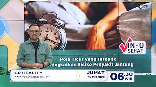 Go Healthy - Pola Tidur yang Terbalik Meningkatkan Risiko Penyakit Jantung