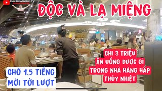 CHỜ đợi gần 2 tiếng mới tới lượt ăn ở Nhà Hàng CHANG KANG KUNG - HẤP THỦY NHIỆT HONG KONG