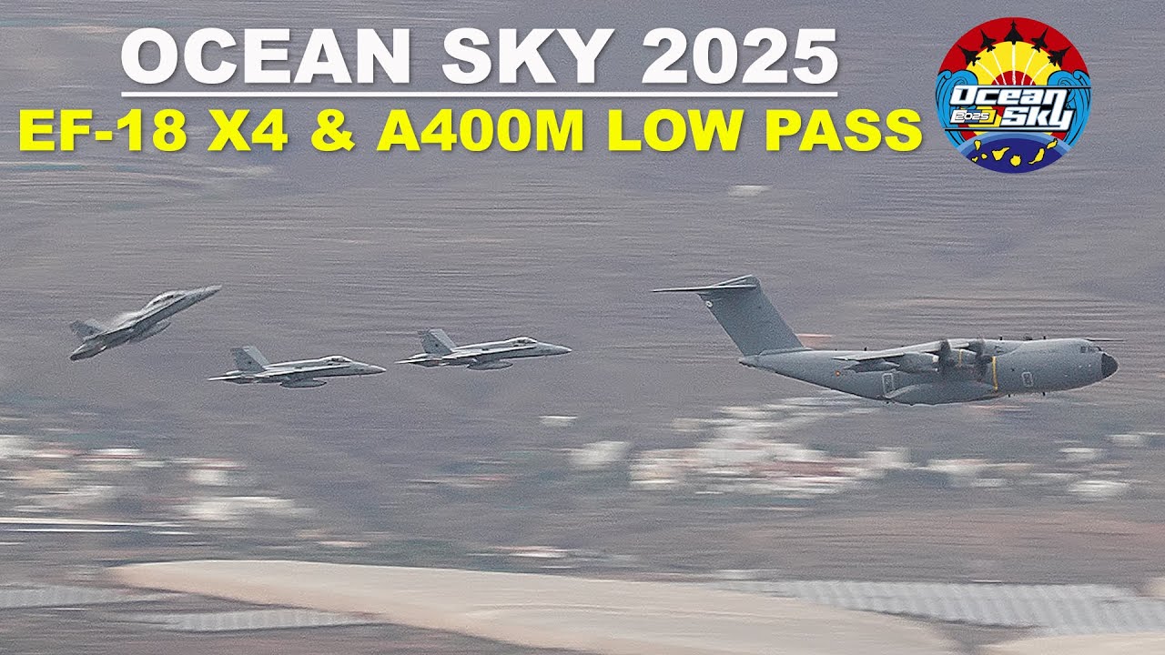 (4K) Espectacular Pasada a Baja Altura de 4 cazas EF-18 y un A400M. Ocean Sky 2025 Ejército del Aire