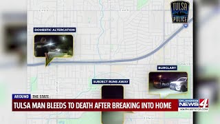 Tulsa man bleeds to death after breaking into home