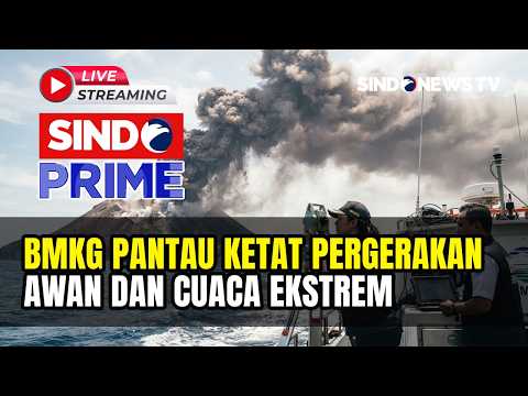 🔴ANAK KRAKATAU! BMKG Pantau Ketat Pergerakan Awan dan Cuaca Ekstrem |SINDO PRIME | 07/09 | FULL