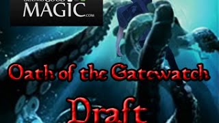 Oath of the Gatewatch Draft #2 - Match 3