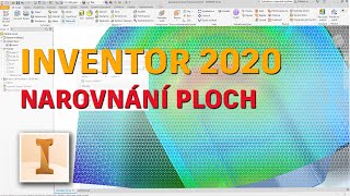 Autodesk Inventor 2020 - UNWRAP - Narovnání ploch