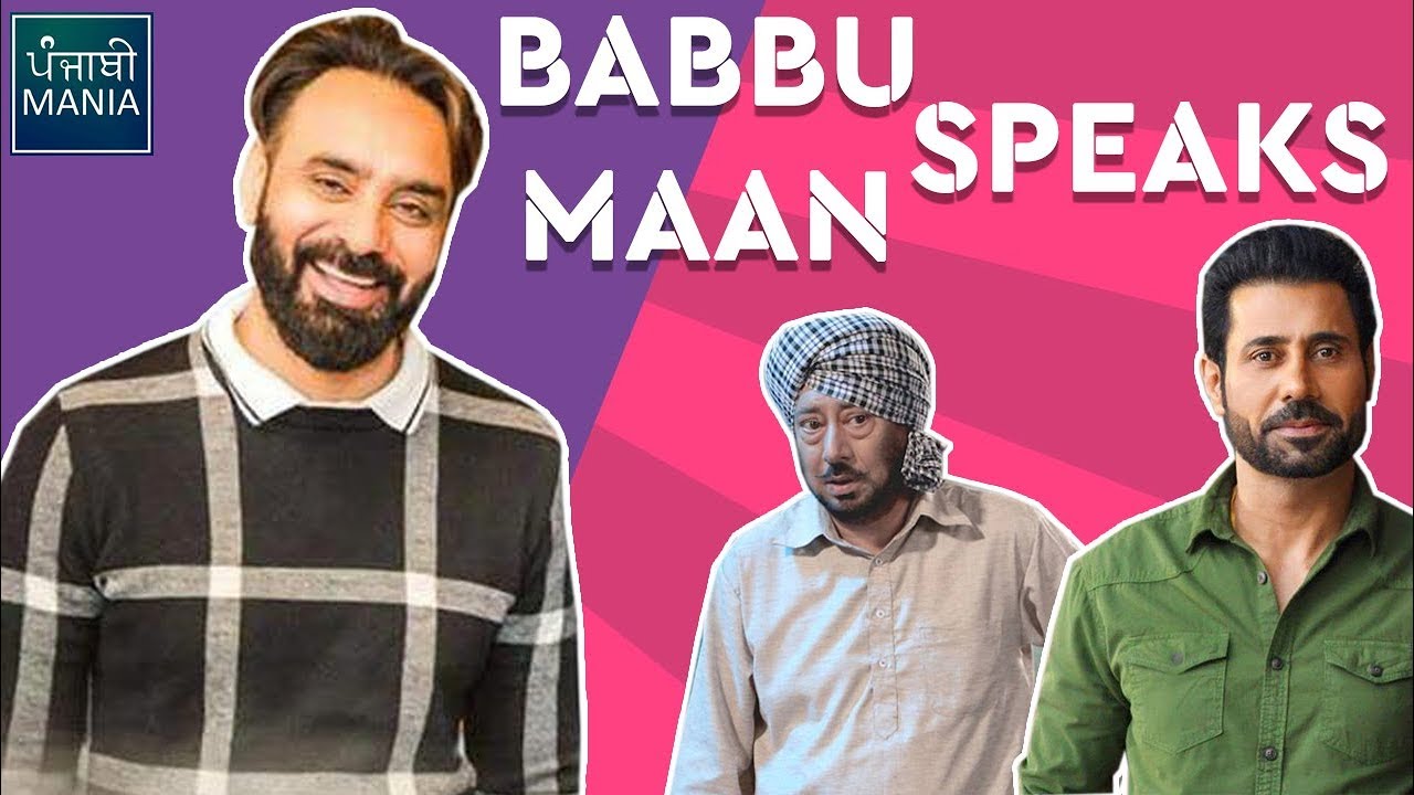 Babbu Maan Views on Binnu Dhillon, Jaswinder Bhalla Comedy Films | Punjabi Mania