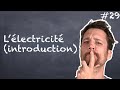 L'électricité (introduction) 1/5 - NLAB#29