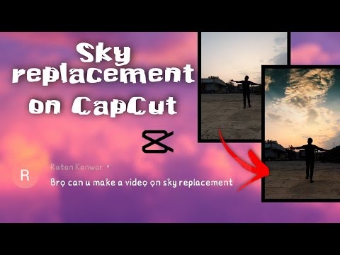 Sky replacement tutorial on capcut.