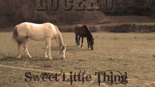 Vignette de la vidéo "Lucero - Sweet Little Thing"