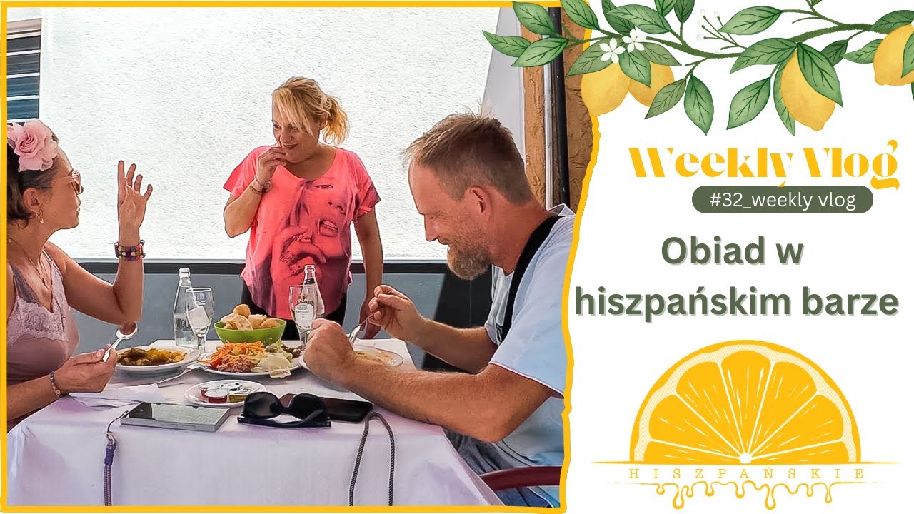 #91 OBIAD W HISZPAŃSKIM BARZE 🍽🍴🍽 WekklyVlog
