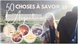 50 TRUCS À SAVOIR SUR L'ARGENTINE