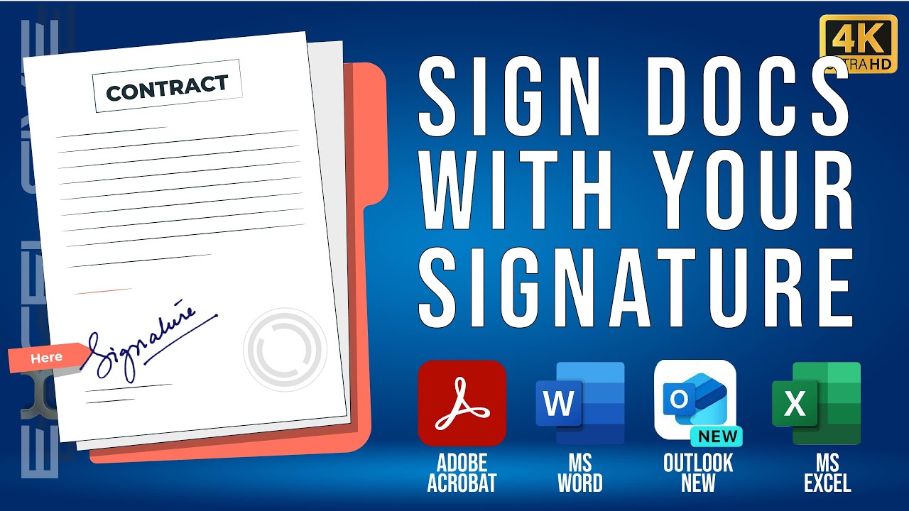 How to Create and Use Electronic Signatures in PDF, Word, Excel, and Outlook