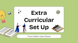 Extra Curricular Set Up In Focus