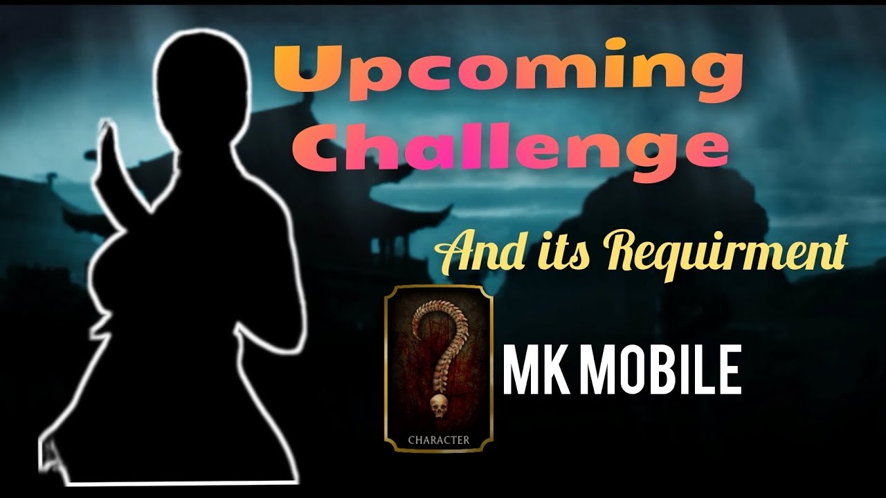 Upcoming Challenge In Mortal Kombat Mobile And Its Requirement mkmobile YouTube