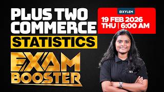 Famous Plus Two Commerce Model Exam - Statistics | BOOSTER | Xylem Plus Two Commerce Net Worth