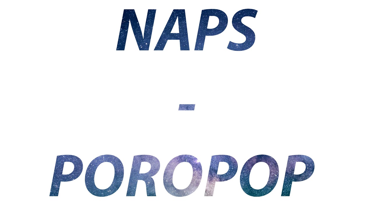 🎧🎵 NAPS - POROPOP (8D AUDIO MUSIC)