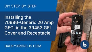 Installing The 70996-Generic 20 Amp Gfci In The 39453 Gfi Cover And Receptacle