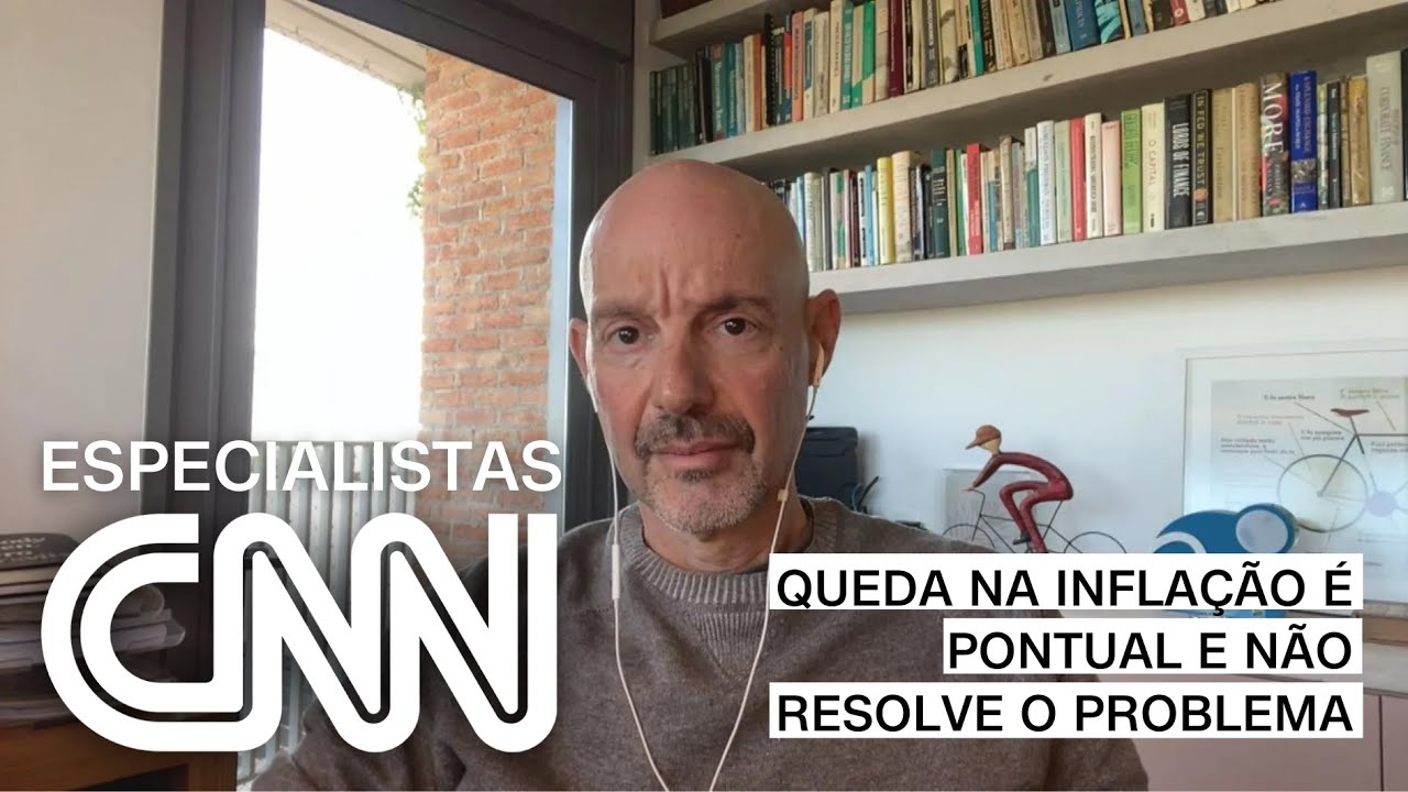 Alexandre Schwartsman: Queda na inflação é pontual e não resolve problema do país | ESPECIALISTA CNN