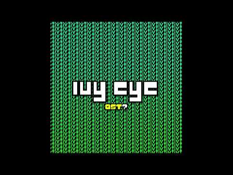 "IVY EYE" Extended Intro [OST]