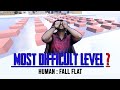 MOST DIFFICULT LEVEL ?