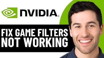 REPAREER NVIDIA GAME FILTERS DIE NIET WERKEN IN 2025 (EENVOUDIGE OPLOSSING)