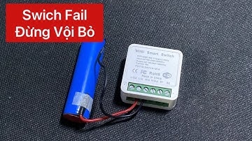 Mod Công Tắc WiFi Thông Minh Hư – Smart WiFi Switch Upgrade!