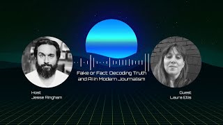 Fake or Fact: Decoding Truth and AI in Modern Journalism