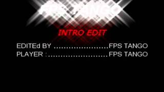 Fps Tango First Edit. With Sony Vegas