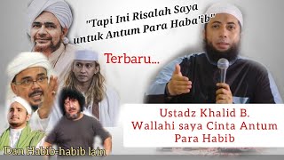 Ini Risalah Saya untuk Antum Para Habib-habib di Indonesia #khalidbasalamah