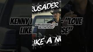 Kenny Krusader- "Love like a nuthouse"