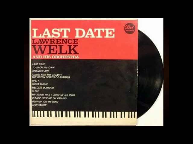 Lawrence Welk E Sua Orquestra - Last Date